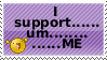 i support... um... me!